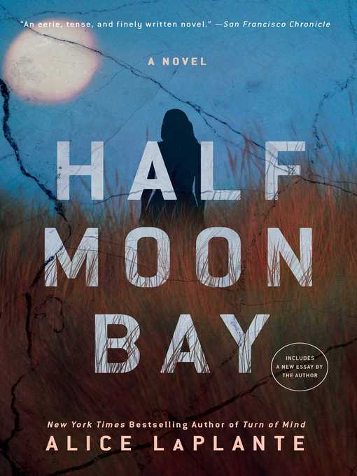Title details for Half Moon Bay by Alice LaPlante - Wait list